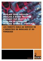 Les robots KUKA au service de l'industrie du moulage et du forgeage