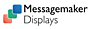 Messagemaker Displays