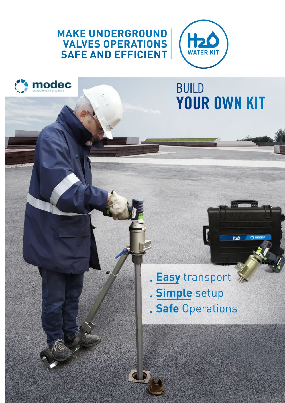 H₂O Kit for underground valve operations - MODEC