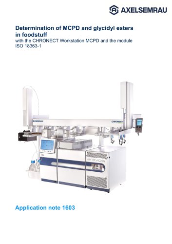 Determination of MCPD and glycidyl esters in foodstuff with the CHRONECT Workstation MCPD and the module ISO 18363-1