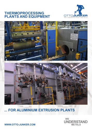 THERMOPROCESSING PLANTS AND EQUIPMENT FOR ALUMINIUM EXTRUSION PLANTS