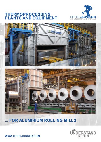 THERMOPROCESSING PLANTS AND EQUIPMENT FOR ALUMINIUM ROLLING MILLS