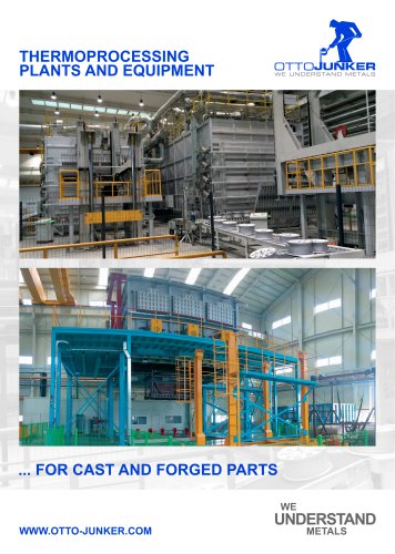 THERMOPROCESSING PLANTS AND EQUIPMENT FOR CAST AND FORGED PARTS