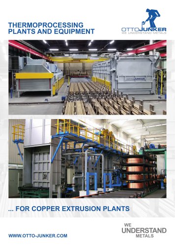 THERMOPROCESSING PLANTS AND EQUIPMENT FOR COPPER EXTRUSION PLANTS