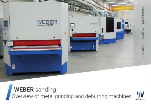 WEBER sanding - Overview of metal grinding and deburring machines