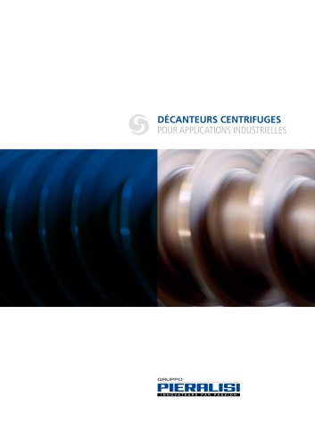 Décanteurs Centrifuges pour applications industrielles