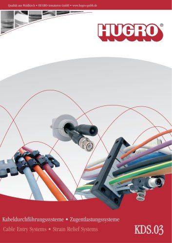 Cable Entry Systems • Strain Relief Systems