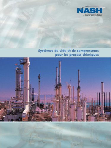 Systèmes de vide et de compresseurs pour les process chimiques