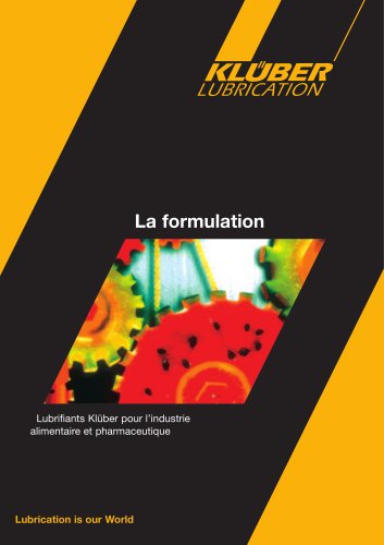 Lubrifiant pour l'industrie alimentaire et pharmaceutique