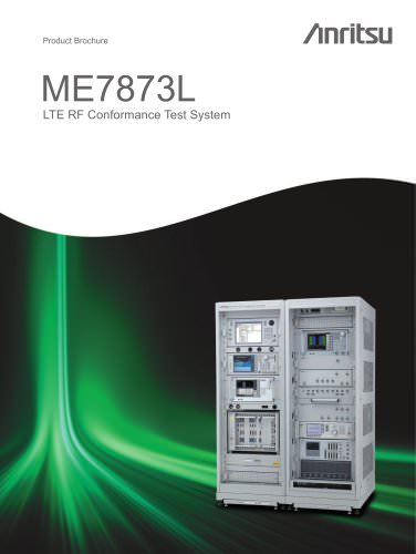 ME7873L LTE RF Conformance Test System