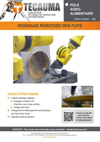 A006 Cellule robotisée de rognage des futs