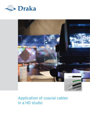 Application of coaxial cables in a HD studio