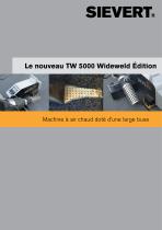 Le nouveau TW 5000 Wideweld Édition - 1