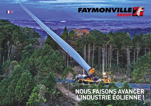 Faymonville Group - Nous faisons avancer l&rsquo;industrie &eacute;olienne !
