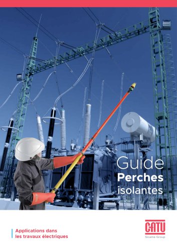 CATU Guide perches isolantes