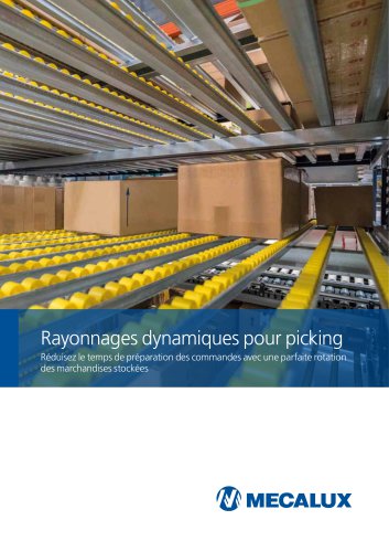 Rayonnages dynamiques pour picking