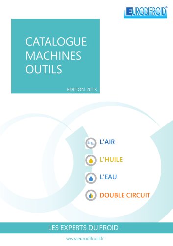 NOUVEAU CATALOGUE MACHINES OUTILS EURODIFROID 2013