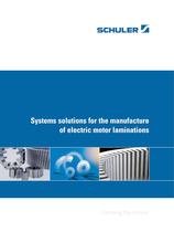 Systems solutions for the manufacture of electric motor laminations