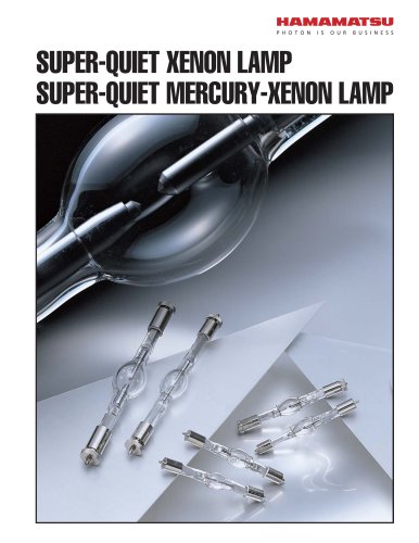 SUPER-QUIET XENON LAMP SUPER-QUIET MERCURY-XENON LAMP