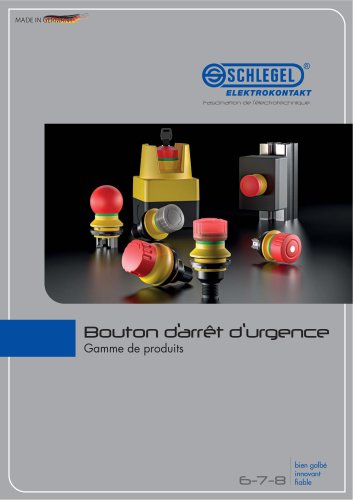 Bouton d&lsquo;arr&ecirc;t d&lsquo;urgence Gamme de produits
