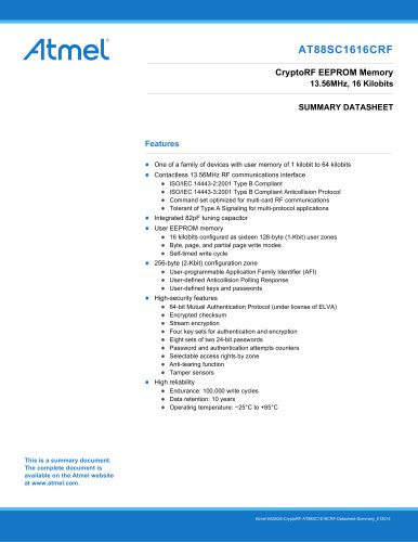 AT88SC1616CRF  Contactless 16Kb user memory with authentication and encryption, ISO/IEC 14443 Type B compliant.