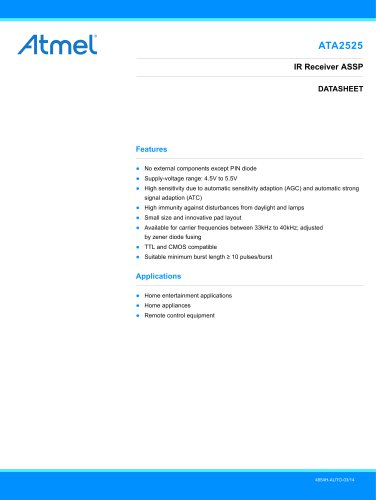 ATA2525 IR Receiver IC Optimized for Standard Remote Control Solutions, Supply Voltage 5V