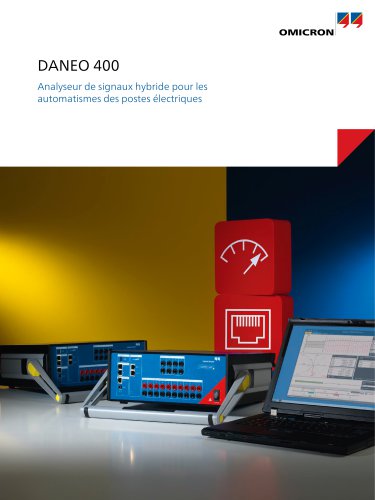 DANEO 400 - Analyseur de signaux hybride pour les automatismes des postes électriques