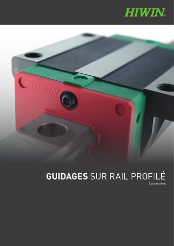 Catalogue guidages sur rails profilés