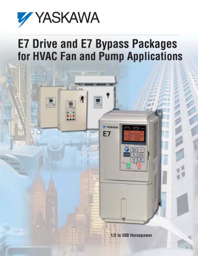 Bulletin E7 Drive and E7 Bypass Packages for HVAC Fan and Pump Applications