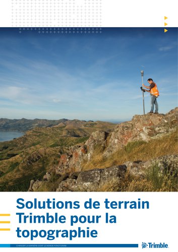 Solutions de terrain Trimble pour la topographie