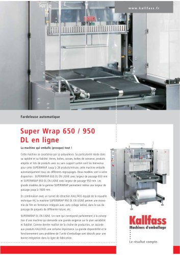 Super Wrap 650 de Luxe in Line