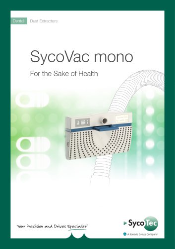 DENTAL Dust Extractors - SycoVac mono "Fot the Sake of Health"