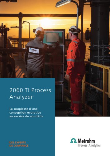 2060 TI Process Analyzer – Une flexibilité maximale pour répondre aux défis les plus difficiles en matière d'analyse du procédé