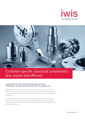 Customer-specific structural components: fast, expert and efficient