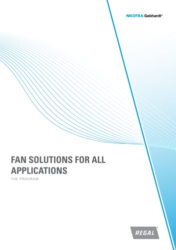 FAN SOLUTIONS FOR ALL APPLICATIONS