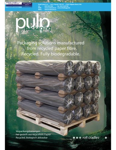 roll cradles pulp