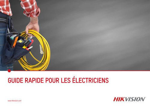 GUIDE RAPIDE POUR LES ÉLECTRICIENS