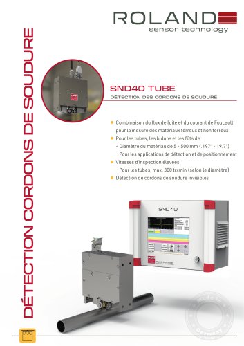 SND40 Tube -  Détections des cordons de soudure