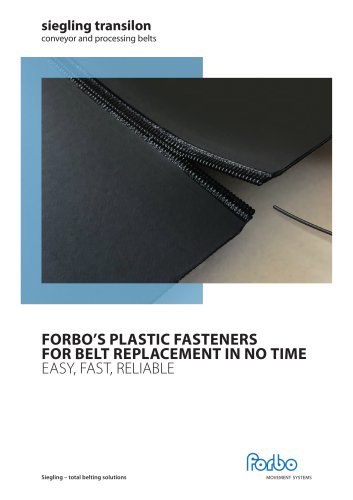 FORBO’S PLASTIC FASTENERS FOR BELT REPLACEMENT IN NO TIME