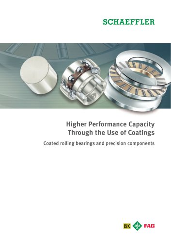 Higher Performance Capacity  Through the Use of Coatings