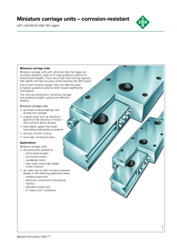 Miniature carriage units - corrosion-resistant - with cylindrical roller flat cages (MAI 77)