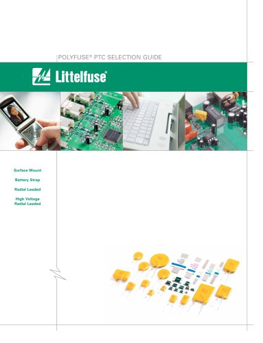 Littelfuse Polyfuse PTC Selection Guide