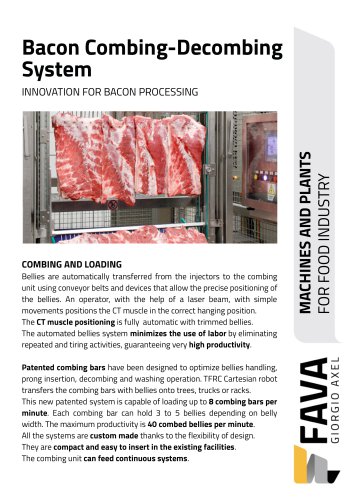 Bacon Combing-Decombing System