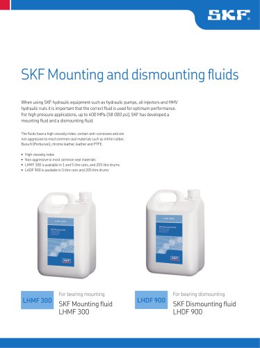 SKF Mounting and dismounting ﬂuids