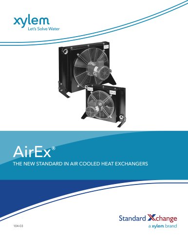 AirEx®THE NEW STANDARD IN AIR COOLED HEAT EXCHANGERS