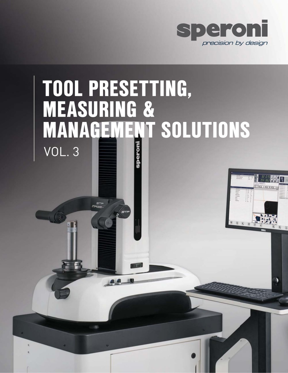 TOOL PRESETTING, MEASURING & MANAGEMENT SOLUTIONS VOL. 3 - BIG KAISER Precision Tooling Inc.
