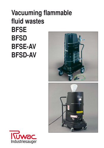 Vacuuming flammable fluid wastes BFSE BFSD BFSE-AV BFSD-AV