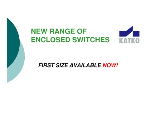 Enclosed Switch, First Size