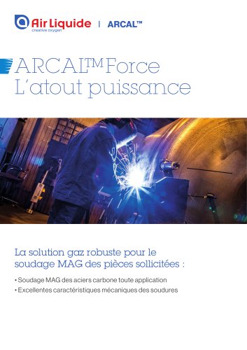 ARCAL™ Force L’atout puissance