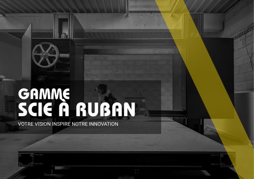 Gamme Scie à ruban